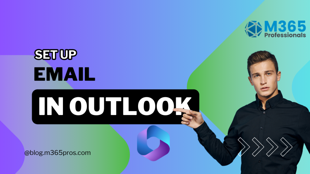 Set up email in Outlook microsoft 365