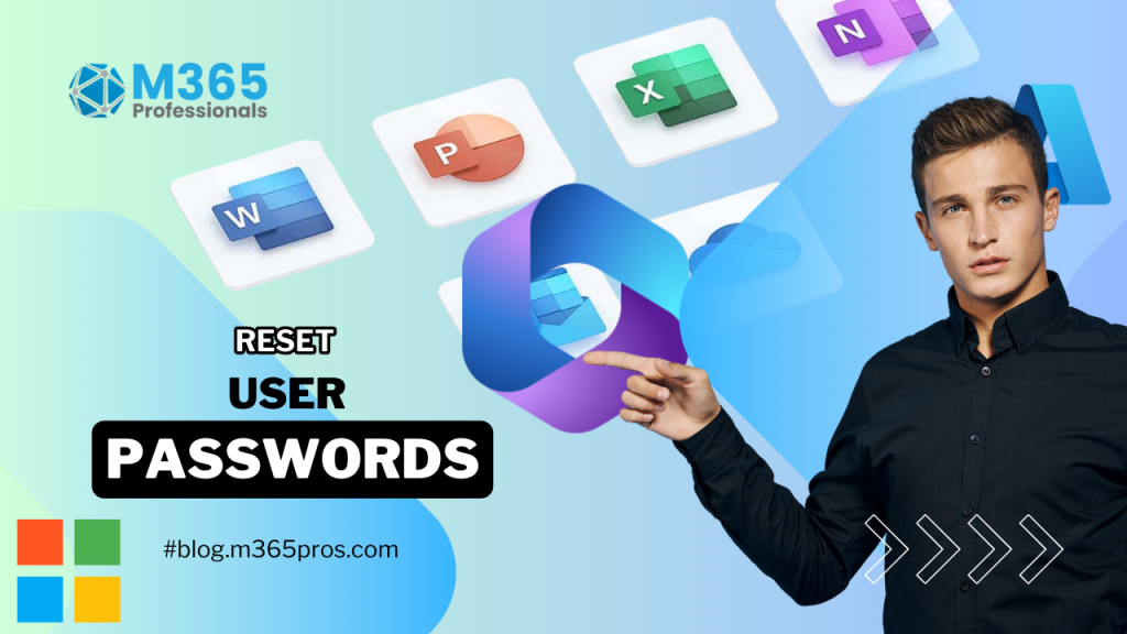 How to Reset User Passwords in Microsoft 365 Admin Center
