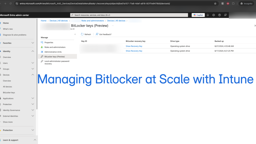 Managing BitLocker at Scale with Intune: Setup, Key Recovery, and Compliance Managing BitLocker at Scale with Intune: Setup, Key Recovery, and Compliance